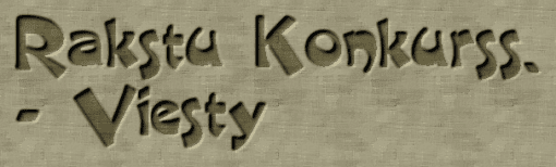 Rakstu konkurss - Viesty