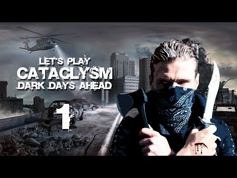 Let's Play Cataclysm: Dark Days Ahead | Ep 1 "Prison Break"